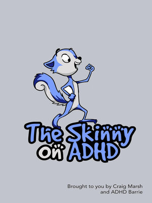 cover image of The Skinny on ADHD